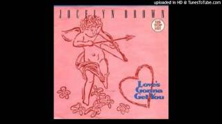 Jocelyn Brown~Love&#39;s Gonna Get You [Original]