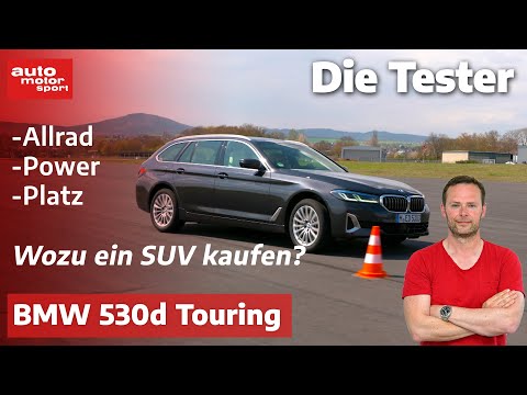 BMW 530d Touring: Power, Allrad, Platz! Wozu ein SUV kaufen? - Test | auto motor und sport