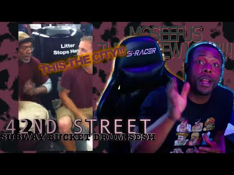 THIS the CITY!!! 42ND STREET - SUBWAY BUCKET DRUM SESH #reaction #moseefus #the20viewking