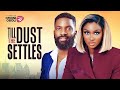 TILL THE DUST SETTLES Nigerian Movies 2025 Latest Full Movies