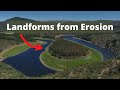 Landforms Created By Erosion