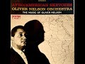 7  Oliver Nelson Orchestra - There's A Yearning - Afro American Sketches, 1962