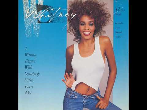 Whitney Houston - I Wanna Dance With Somebody (Who Loves Me) (12" Remix)