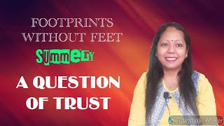 A Question of Trust summary in Assamese| Footprints without Feet Lesson no 4 Summary| SEBA ENGLISH