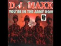 Dj Maxx - You're In The Army Now (factory turbo ...