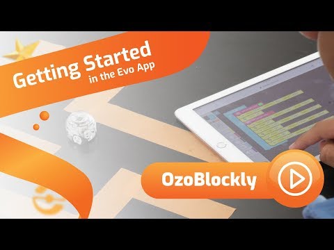 Getting Started In The Evo App Ozoblockly Code Your Own Evo Tricks