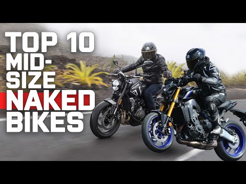 Top 10 Mid-Size Naked Motorcycles