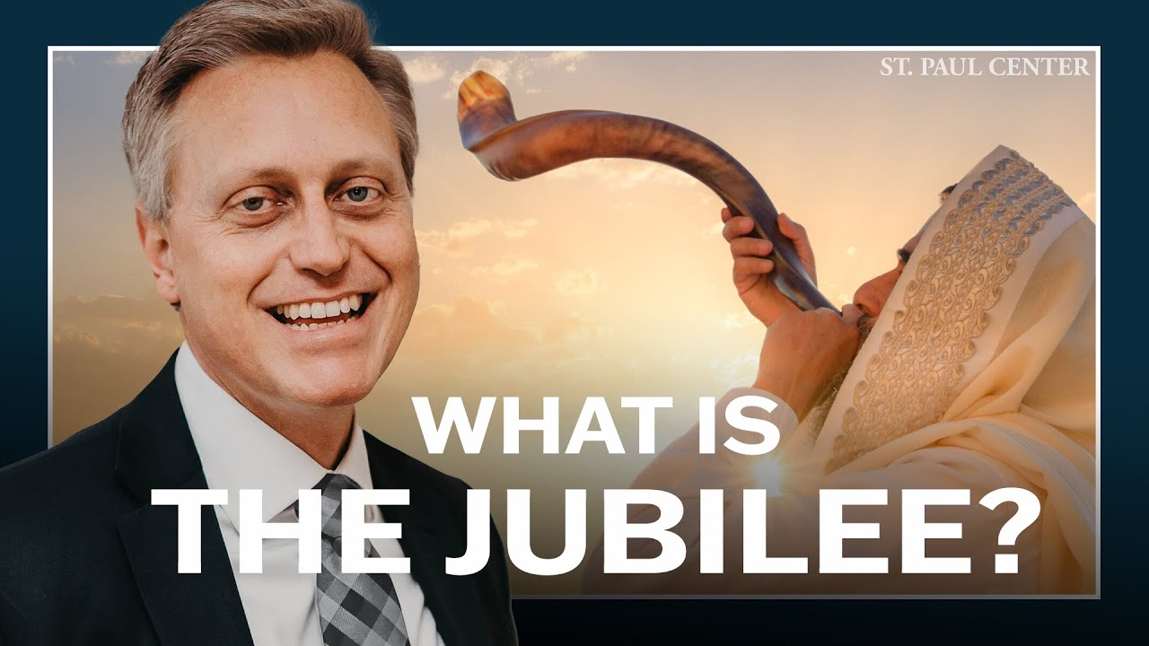 The Prophecy and Fulfillment of the Jubilee | Dr. John Bergsma