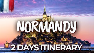 2 Days in Normandy, France – Coastal Beauty & the Perfect Itinerary!
