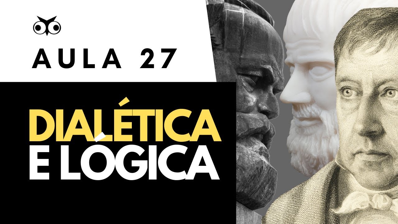 Lógica e Dialética | Introdução Geral à Filosofia | Prof. Vitor Lima | Aula 27