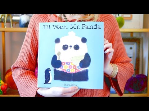 I'LL WAIT MR. PANDA read by The Storytime Lady