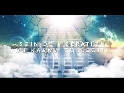 Soin de libération du karma collectif
