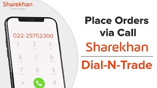 Using Sharekhan Dial-N-Trade to Place Trading Orders via Phone Call – A Sharekhan Classroom Tutorial