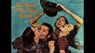 Mamas And Papas Did You Ever Want To Cry