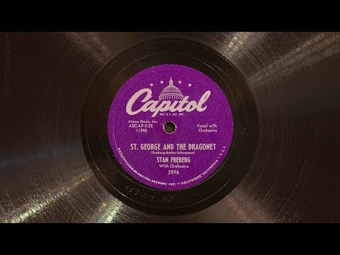 St. George and the Dragonet • Stan Freberg (EMG Mark IX Gramophone)