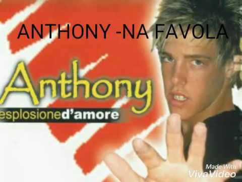 Anthony - NA FAVOLA