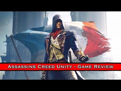 Assassins Creed Unity - Game Review