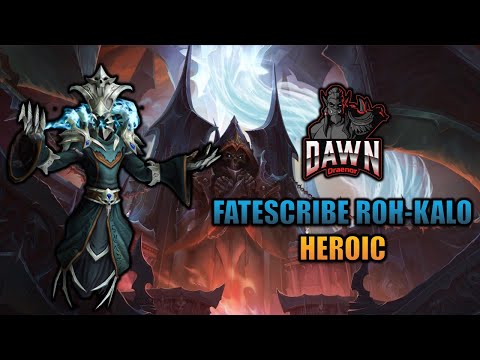 FATESCRIBE ROH-KALO || HEROIC || DAWN GUILD RUN