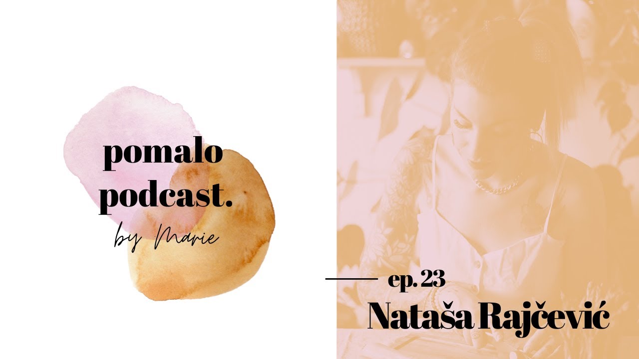 23 Što jesti na jesen? S Natašom Rajčević — pomalo podcast by Marie
