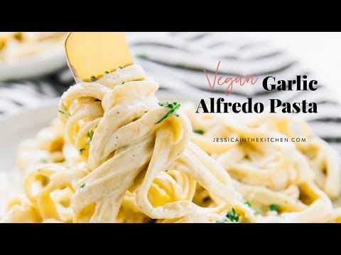 VEGAN GARLIC ALFREDO PASTA | CREAMY & CHEESY | easy vegan dinner recipes