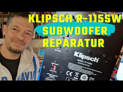 Klipsch R-115SW Reparatur (auch R-110SW R-112SW)