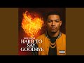 Hard to say goodbye