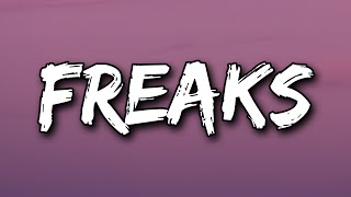 Surf Curse - Freaks (Lyrics) Don&#39;t kill me, just help me run away [TikTok Song]