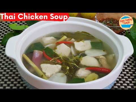 Thai-style Clear Chicken Soup | Tom Som Soup | Tom Yum Gai