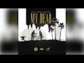 Dj Big N My Dear Ft Don Jazzy And Kizz Daniel Official Audio