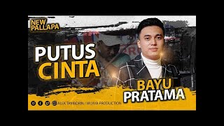 Download lagu PUTUS CINTA - BAYU PRATAMA - NEW PALLAPA LIVE EXPO NGANJUK 2023 mp3