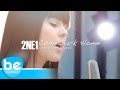 Come Back Home 2NE1 Covered By Be Elegance