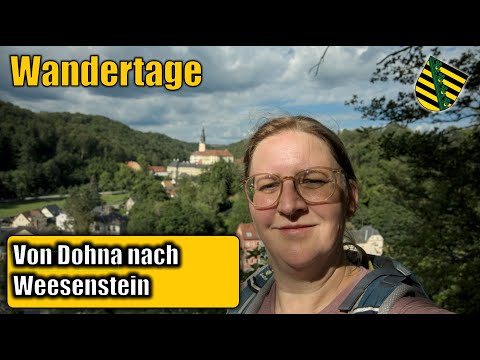 KERSTIN ALLEINE UNTERWEGS | MÜGLITZTAL | DOHNA | SCHLOSS WEESENSTEIN | WANDERTAGE | S8 F10