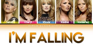 Girls Aloud - I'm Falling (Color Coded Lyrics)