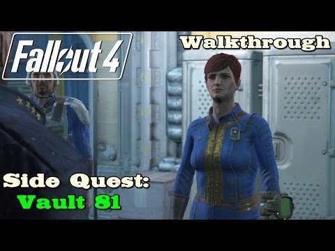 Fallout 4 ★ Side Quest: Vault 81 [Walkthrough]