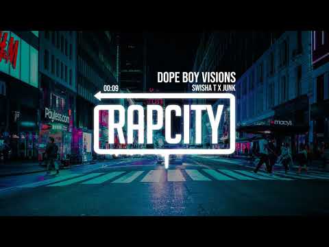 Swisha T x Junk - Dope Boy Visions