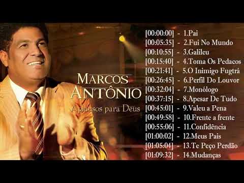 MARCOS ANTONIO, PAI, FUI NO MUNDO, GALILEU, TOMA OS PEDAÇOS ...#musicagospel #youtube