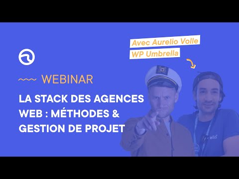 La stack des Agences Web : les méthodes de gestion de projet de l'agence WordPress Pilot'in