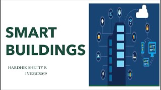 Smart Buildings | Civil Engineering | SVCE Bengaluru