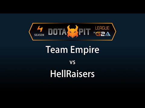 Empire vs HellRaisers Game 1 - Dota Pit 4 G2A - @TobiWanDOTA @DotaCapitalist