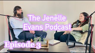 The Jenelle Evans Podcast - Ep. 3
