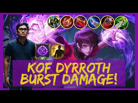 KOF SKIN DYRROTH GAMEPLAY: A MUST TRY ASSASSIN BUILD FOR MASSIVE DAMAGE DYRROTH OFFLANE DreamPlaysPH