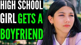 High School GIRL Gets A BOYFRIEND She Instantly Re