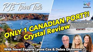 Crystal Cruises Review | Canada & New England Cruise (But Only ONE Canadian Port?)