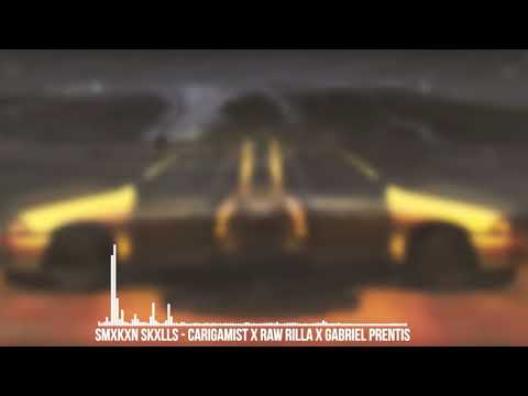 Smxkxn Skxlls - Carigamist x Raw Rilla x Gabriel Prentis