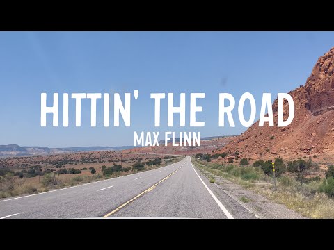 MAX FLINN - HITTIN' THE ROAD (OFFICIAL MUSIC VIDEO)