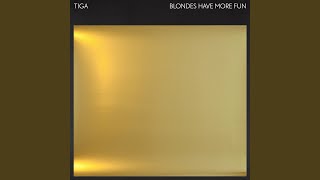 Blondes Have More Fun (Tiga’s Elevation Remix)