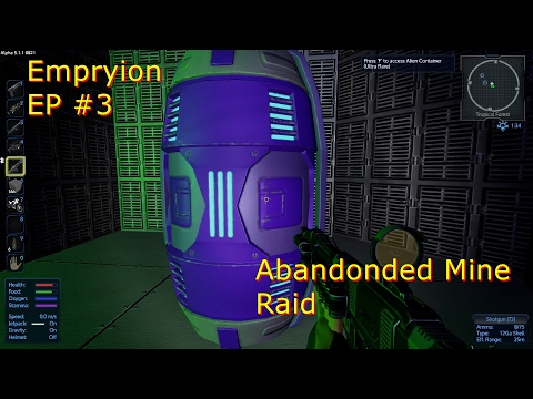 Empryion EP3 (Abandonded Mine Raid)
