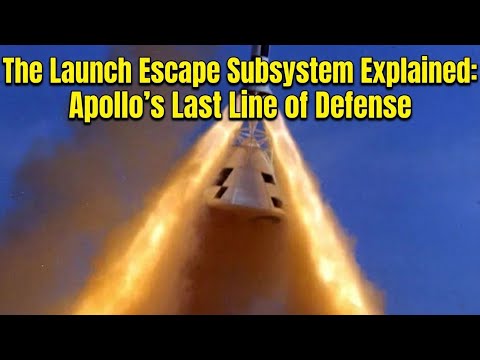 The Launch Escape Subsystem Explained: Apollo’s Last Line of Defense