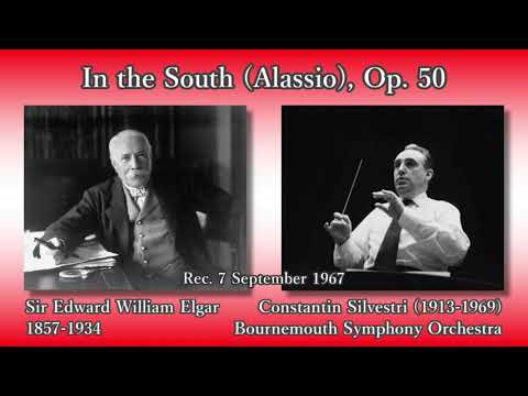 Elgar: In the South (Alassio), Silvestri & BournemouthSO (1967) エルガー 序曲「南国にて」シルヴェストリ