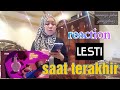 Saat terakhir - lesti // mama reaction-mamanya fatma yavuzyilmaz Saat terakhir - lesti // mama reaction-mamanya fatma yavuzyilmaz